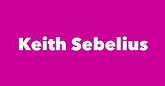 Keith Sebelius - Spouse, Children, Birthday & More
