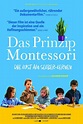 Das Prinzip Montessori: Die Lust am Selber-Lernen (2018) Film ...