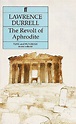 The Revolt of Aphrodite: "Tunc" and "Nunquam" by Lawrence Durrell ...