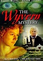 The Wyvern Mystery - Where to Watch and Stream - TV Guide