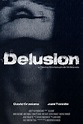 Delusion (película 2016) - Tráiler. resumen, reparto y dónde ver ...