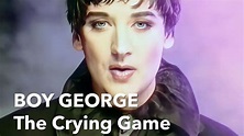 Boy George - The Crying Game HD - YouTube