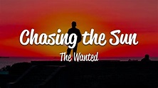 The Wanted - Chasing The Sun (Lyrics) - YouTube