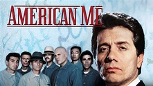 American Me (1992) - AZ Movies