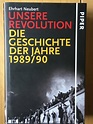 ISBN 9783492051552 "Unsere Revolution - Die Geschichte der Jahre 1989/ ...
