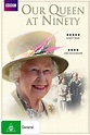 Our Queen at Ninety (2016) — The Movie Database (TMDB)