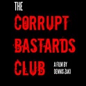 Corrupt Bastard Club film trailer