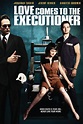 Love Comes to the Executioner | Rotten Tomatoes