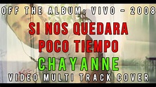 Chayanne - Si Nos Quedara Poco Tiempo - Letra en vídeo - Multitrack HQ ...