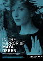In the Mirror of Maya Deren - Österreichisches Filminstitut