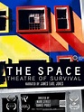 The Space: Theatre of Survival - Enjoy Movie