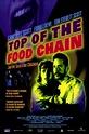 Top of the Food Chain Movie Poster Print (11 x 17) - Item # MOVAE2982 ...