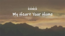 My Heart, Your Home | Worship Song - YouTube
