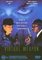 Virtual Weapon (1997) - IMDb