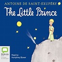 The Little Prince (Audio Download): Antoine de Saint-Exupéry, Humphrey ...