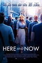 Here And Now - film 2018 - AlloCiné