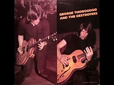 1977 - George Thorogood And The Destroyers - I'll change my style - YouTube