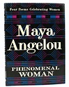 PHENOMENAL WOMAN Four Poems Celebrating Women | Maya Angelou ...