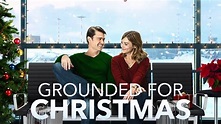 Grounded for Christmas 2019 Lifetime Film - YouTube