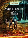 Libros Del Pobre: Viaje al Centro de la Tierra - Julio Verne