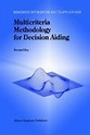 Multicriteria Methodology for Decision Aiding Buch versandkostenfrei