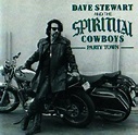 Dave Stewart And The Spiritual Cowboys - Party Town | Releases | Discogs