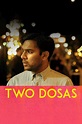 Two Dosas | Rotten Tomatoes