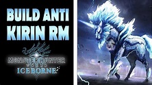 BUILD ANTI KIRIN (Rango Maestro) - MHW Iceborne (Gameplay Español ...