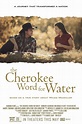 The Cherokee Word for Water (2012) by Tim Kelly