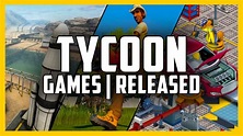 BEST Tycoon Games You Can Play TODAY - Top 10 Recently Released Tycoon ...