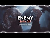 enemy - tommee profitt [edit audio] - YouTube