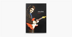 ‎Mike Oldfield - A Life Dedicated To Music on Apple Books