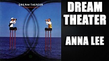 Dream Theater - Anna Lee - HD Studio Version with Lyrics - YouTube