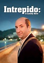 Intrepido: A Lonely Hero streaming: watch online