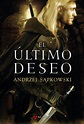 Libro: El Ultimo Deseo - Andrzej Sapkowski - Pdf - $ 72.00 en Mercado Libre