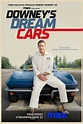 Downey’s Dream Cars - Serie 2022 - SensaCine.com.mx