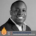 Raymond McKenzie: The Journey of an Entrepreneur Never Stops | 195 ...