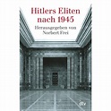Hitlers Eliten nach 1945 | vivat.de