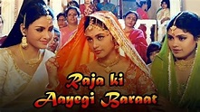 Watch Raja Ki Aayegi Baraat Full HD Movie Online on ZEE5