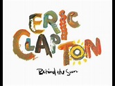 Eric Clapton-04-Knock On Wood-BEHIND THE SUN- - YouTube