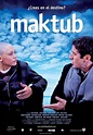 Maktub - Película 2011 - SensaCine.com