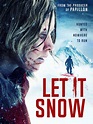 Let it Snow - Movie Reviews