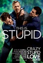 Cinema Life: "Crazy, Stupid, Love" (2011) - Posters