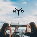 Kyo - Dans la peau (2017) Hi-Res
