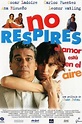 ‎No respires, el amor está en el aire (1999) directed by Joan Potau ...