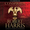 Conspirata Audiobook, written by Robert Harris | Downpour.com