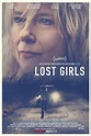 Lost Girls Film-information und Trailer | KinoCheck