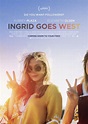 Ingrid Goes West | PosterSpy