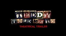 TEDDY TOLD ME TO - THEATRICAL TRAILER - YouTube
