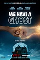 The First WE HAVE A GHOST Trailer Promises A Spooky Good Time